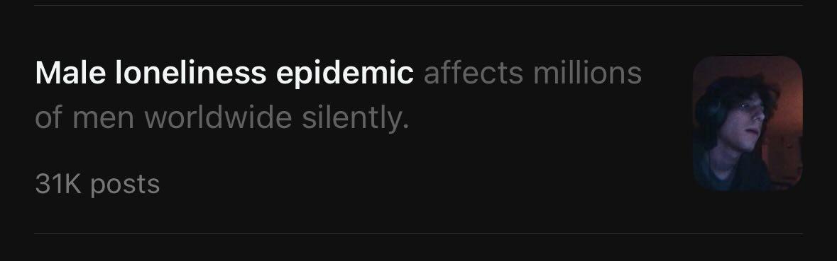 The Silent Suffering: Is the Male Loneliness Epidemic a Symptom of Societal Decay or a Manufactured Crisis?